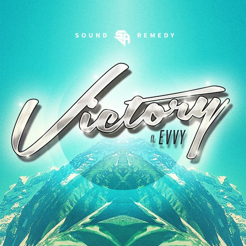 Sound Remedy feat. Evvy – Victory
