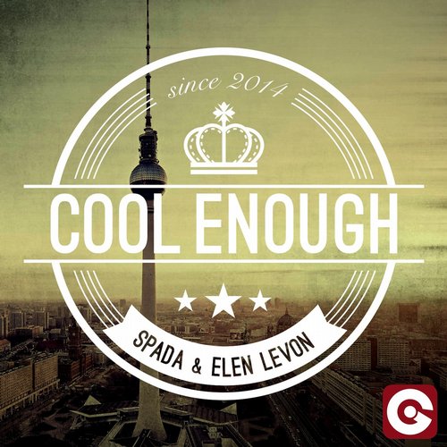 Spada & Elen Levon – Cool Enough