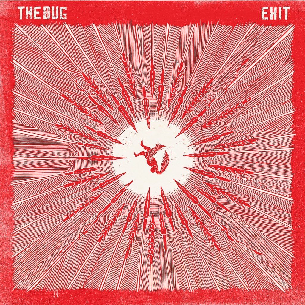 The Bug – Exit