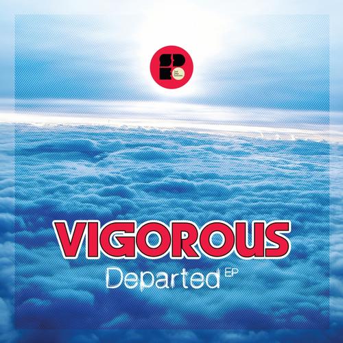 Vigorous – Departed EP
