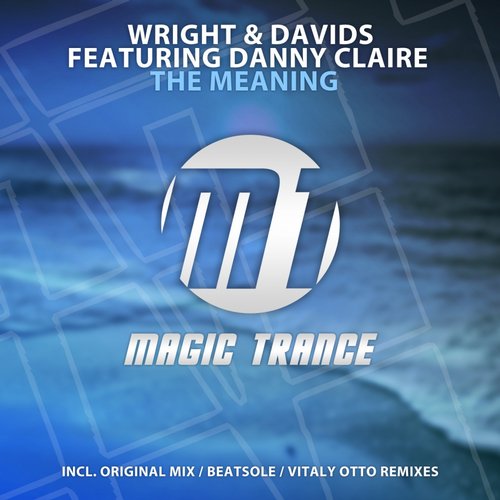 Wright & Davids feat. Danny Claire – The Meaning