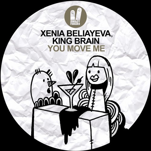 Xenia Beliayeva & King Brain – You Move Me