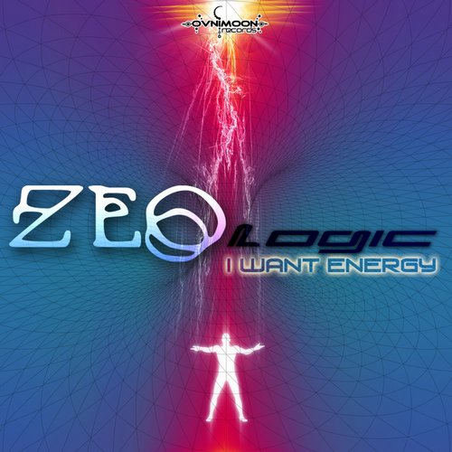 Zeologic – I Want Energy