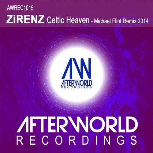 Zirenz – Celtic Heaven (Michael Flint Remix 2014)