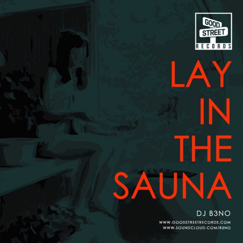 b3no – Lay In The Sauna EP