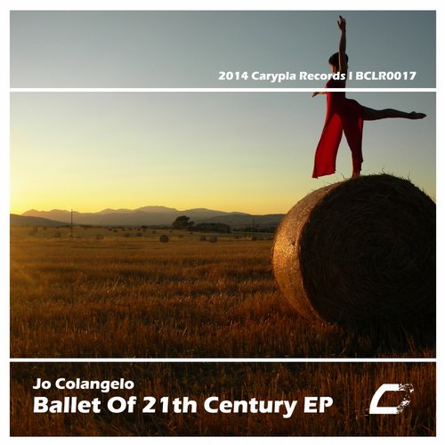 Jo Colangelo – Ballet Of 21th Century EP