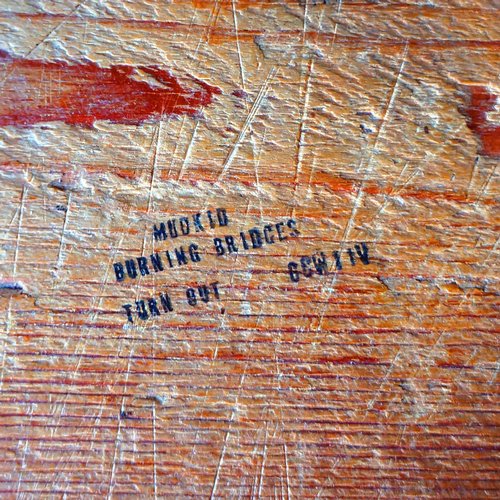 Mudkid – Burning Bridges / Turn Out