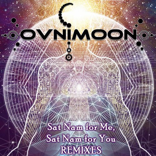 Ovnimoon – Sat Nam For Me, Sat Nam For You Remixes