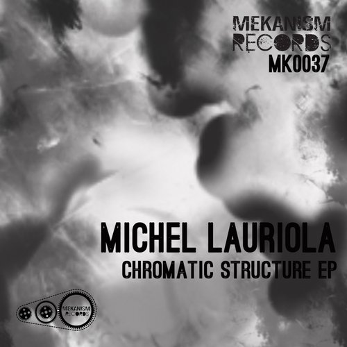 Michel Lauriola – Chromatiq Structure