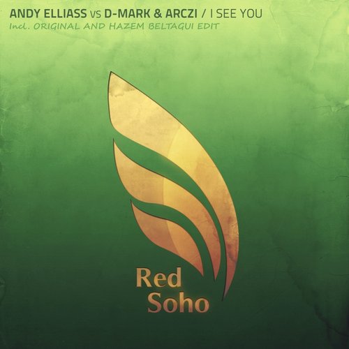 Andy Elliass vs D-Mark & ARCZI – I See You