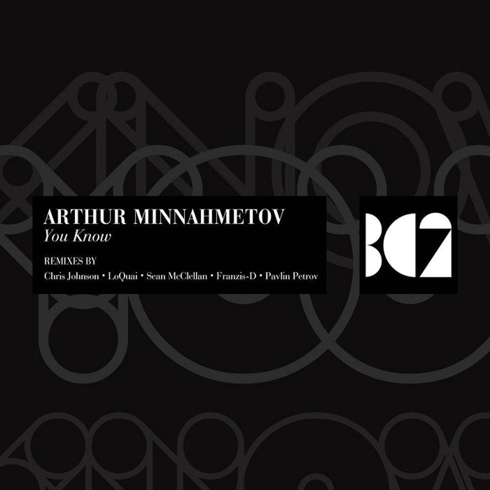 Arthur Minnahmetov – You Know