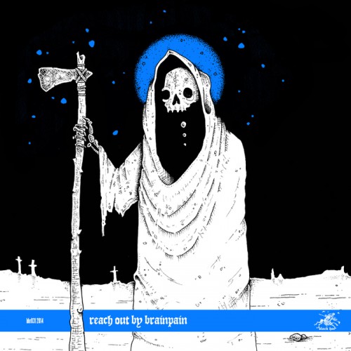 Brainpain – Reach Out