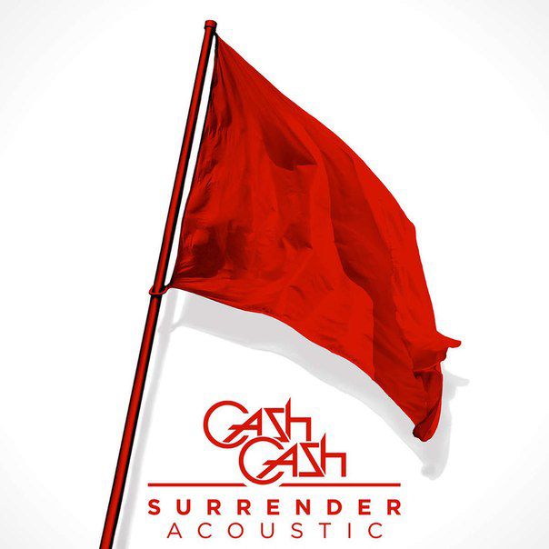 Cash Cash – Surrender (Acoustic)