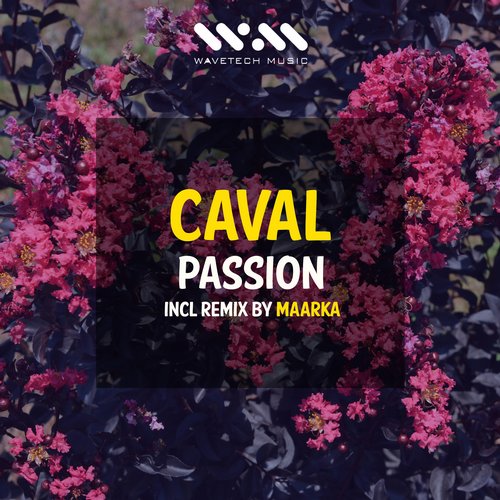 Caval – Passion