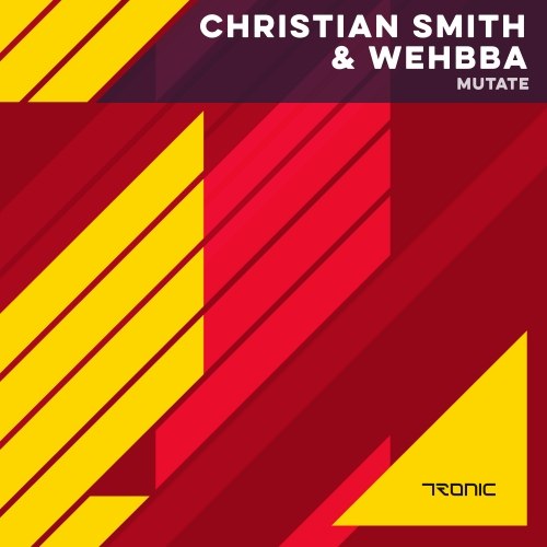 Christian Smith & Wehbba – Mutate