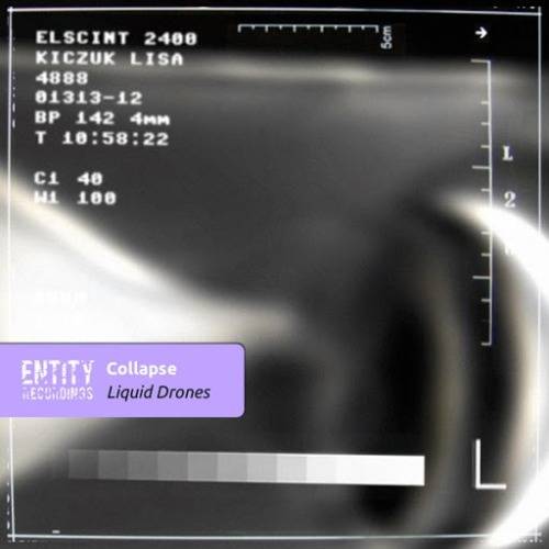 Collapse – Liquid Drones