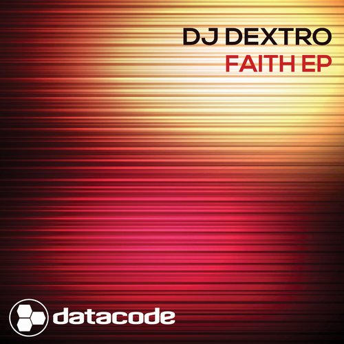 DJ Dextro – Faith EP