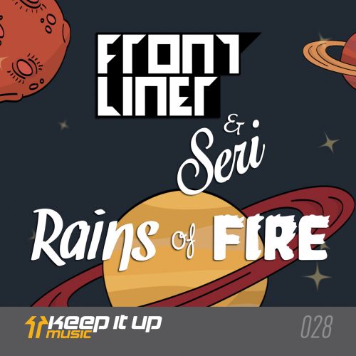Frontliner & Seri – Rains Of Fire