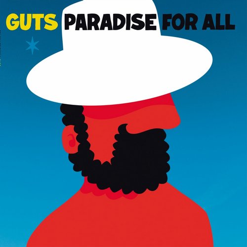 Guts – Paradise for All
