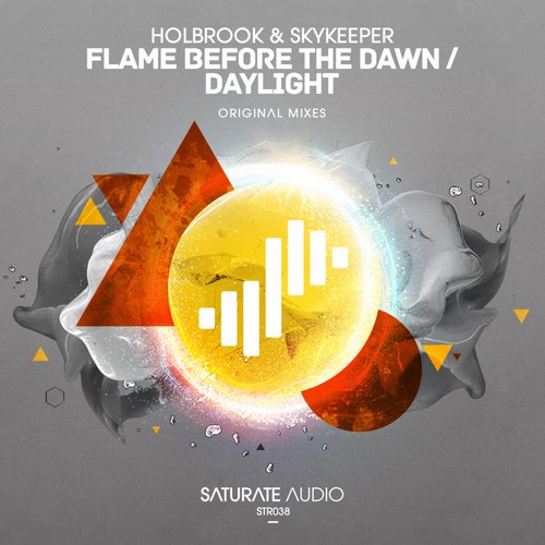 Holbrook & SkyKeeper – Daylight / Flame Before The Dawn