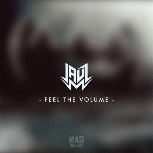 Jauz – Feel The Volume