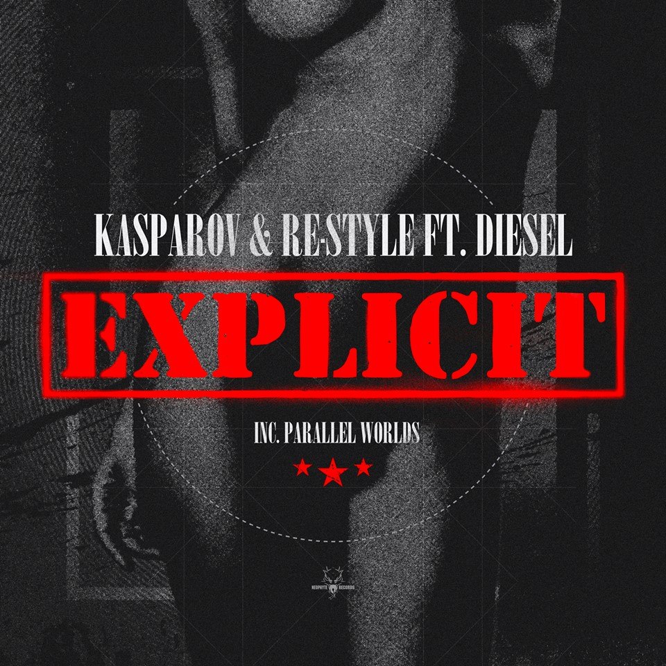 Kasparov & Re Style feat. Diesel – Explicit