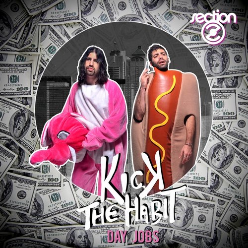 Kick The Habit – Day Jobs