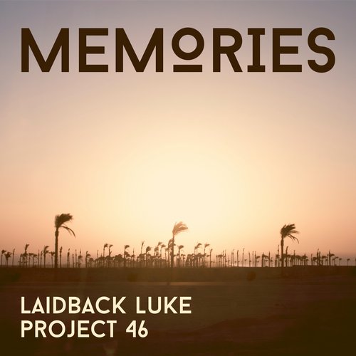 Laidback Luke & Project 46 – Memories