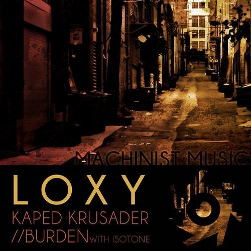 Loxy – Kaped Krusader / Burden