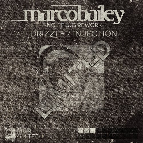 Marco Bailey – Drizzle / Injection