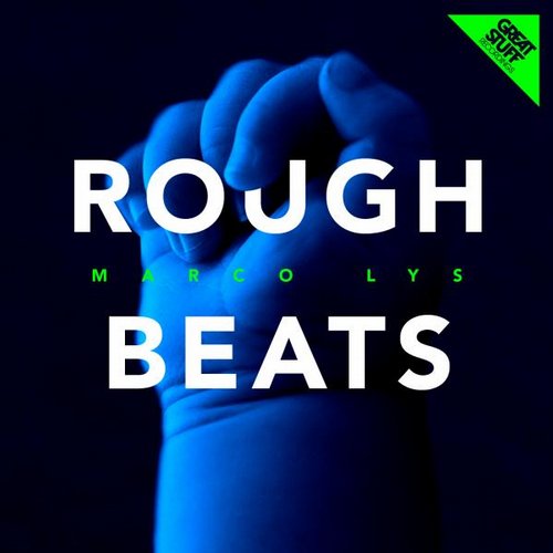 Marco Lys – Rough Beats