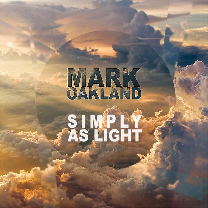 Mark Oakland – Simply As Light