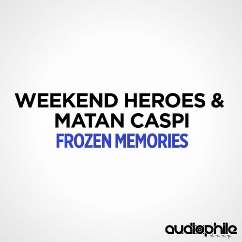 Matan Caspi & Weekend Heroes – Frozen Memories