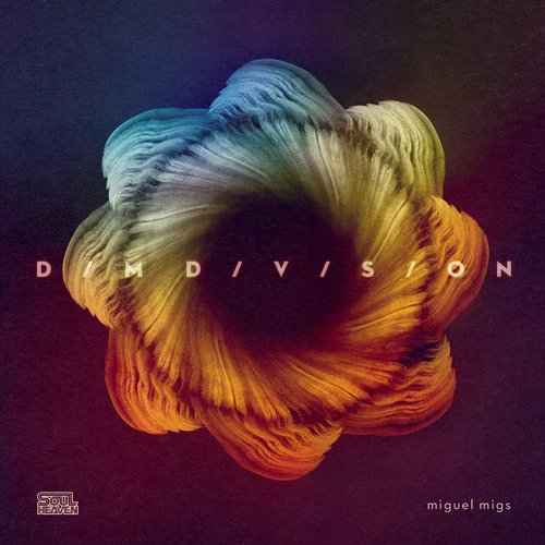 Miguel Migs – Dim Division