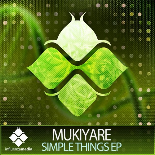 Mukiyare – Simple Things EP