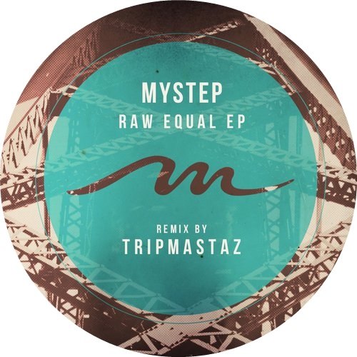 Mystep – Raw Equal EP