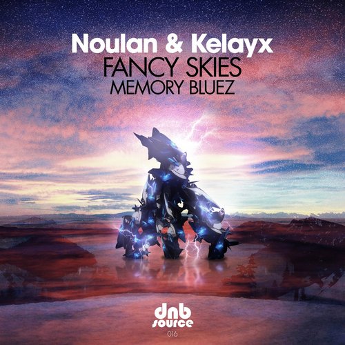 Noulan & Kelayx – Fancy Skies / Memory Bluez