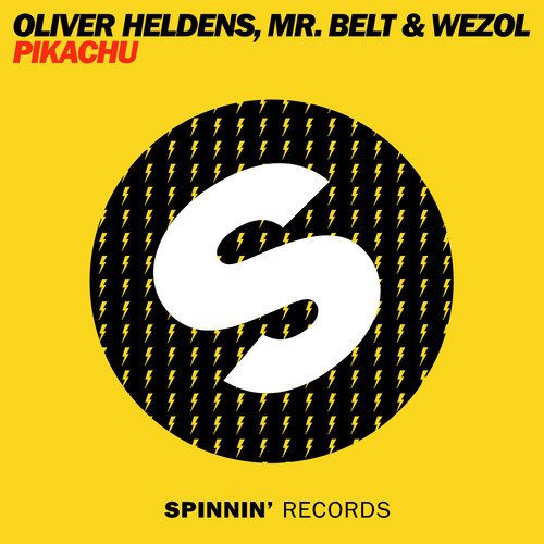 Oliver Heldens & Mr Belt & Wezol – Pikachu