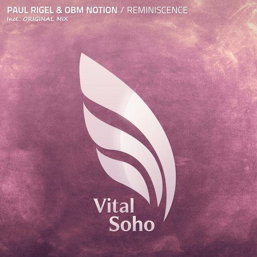 Paul Rigel & O.B.M Notion – Reminiscence