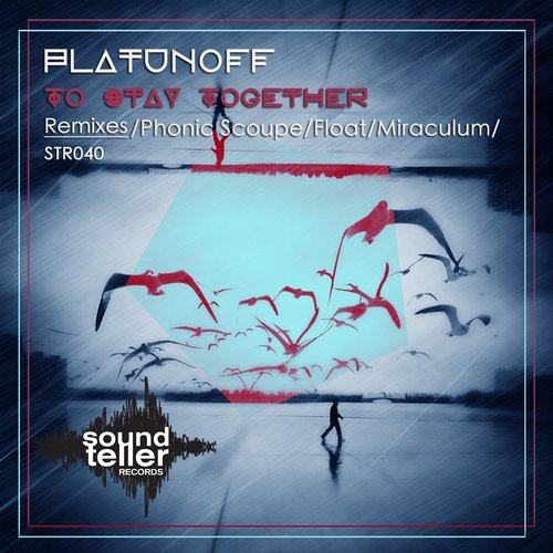Platunoff – To Stay Together