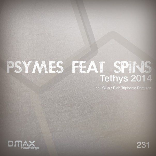 Psymes feat. Spins – Tethys 2014