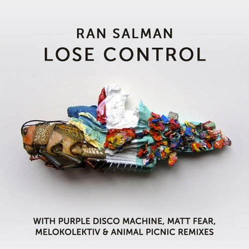 Ran Salman – Lose Control EP