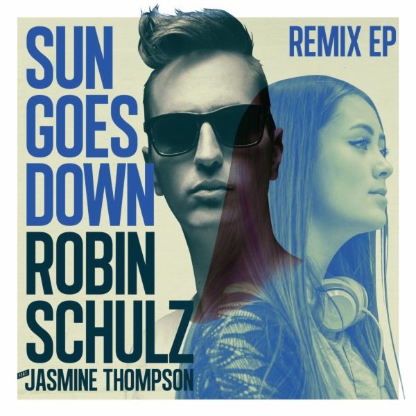 Robin Schulz & Jasmine Thompson – Sun Goes Down (The Remixes)