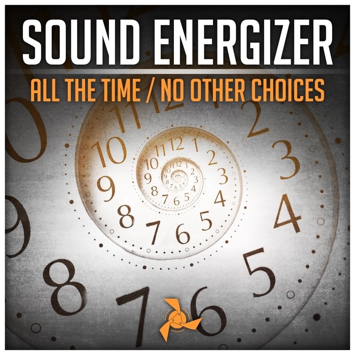 Sound Energizer – All The Time / No Other Choice