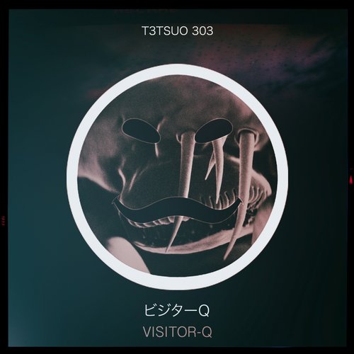 T3TSUO 303 – Visitor Q