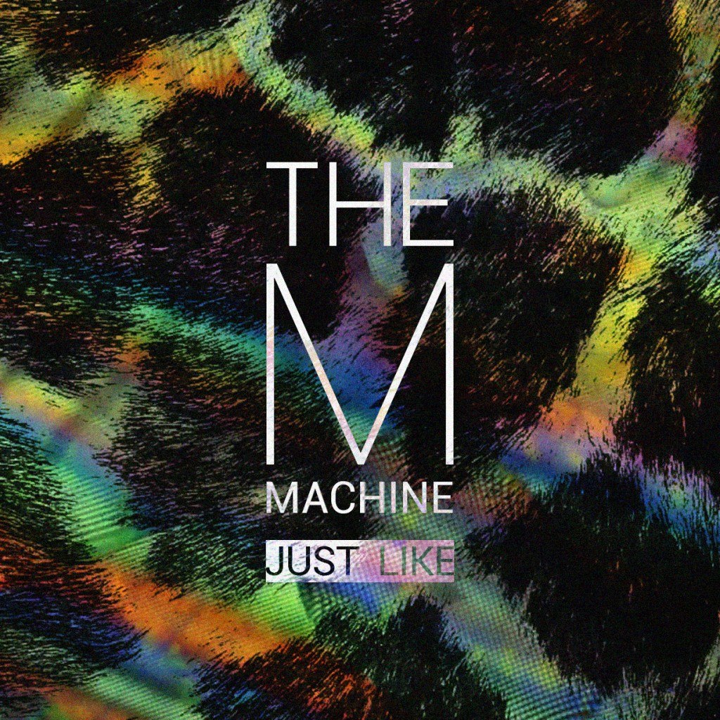 The M Machine – Just Like EP