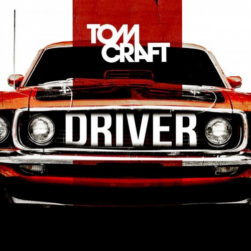 Tomcraft – Driver