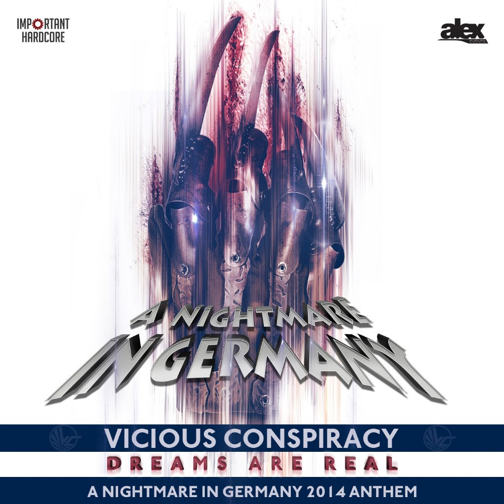 Vicious Conspiracy – Dreams Are Real (A Nightmare In Germany 2014 Anthem)