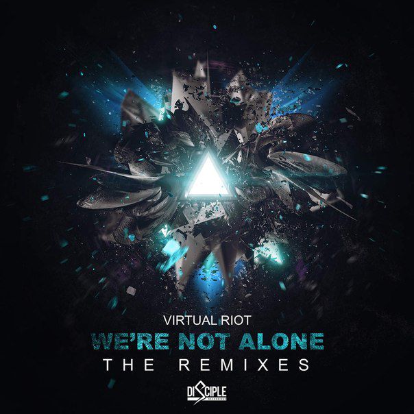 Virtual Riot – We’re Not Alone (The Remixes)