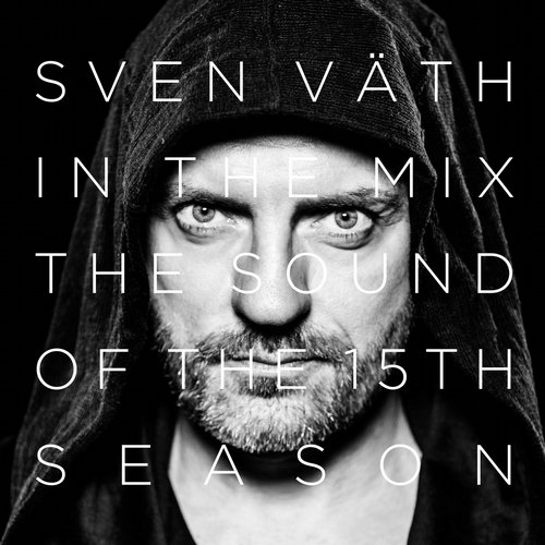 Sven Väth – In the Mix: The Sound of the Fifteenth Season